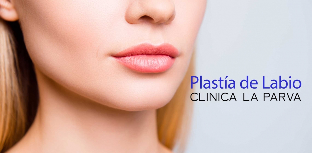 Plastía De Labio Cirugía De Labios Clínica La Parva 0802